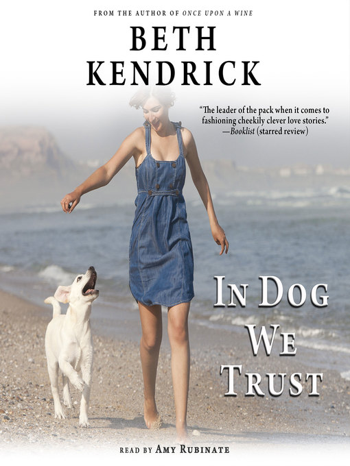 Title details for In Dog We Trust by Beth Kendrick - Available